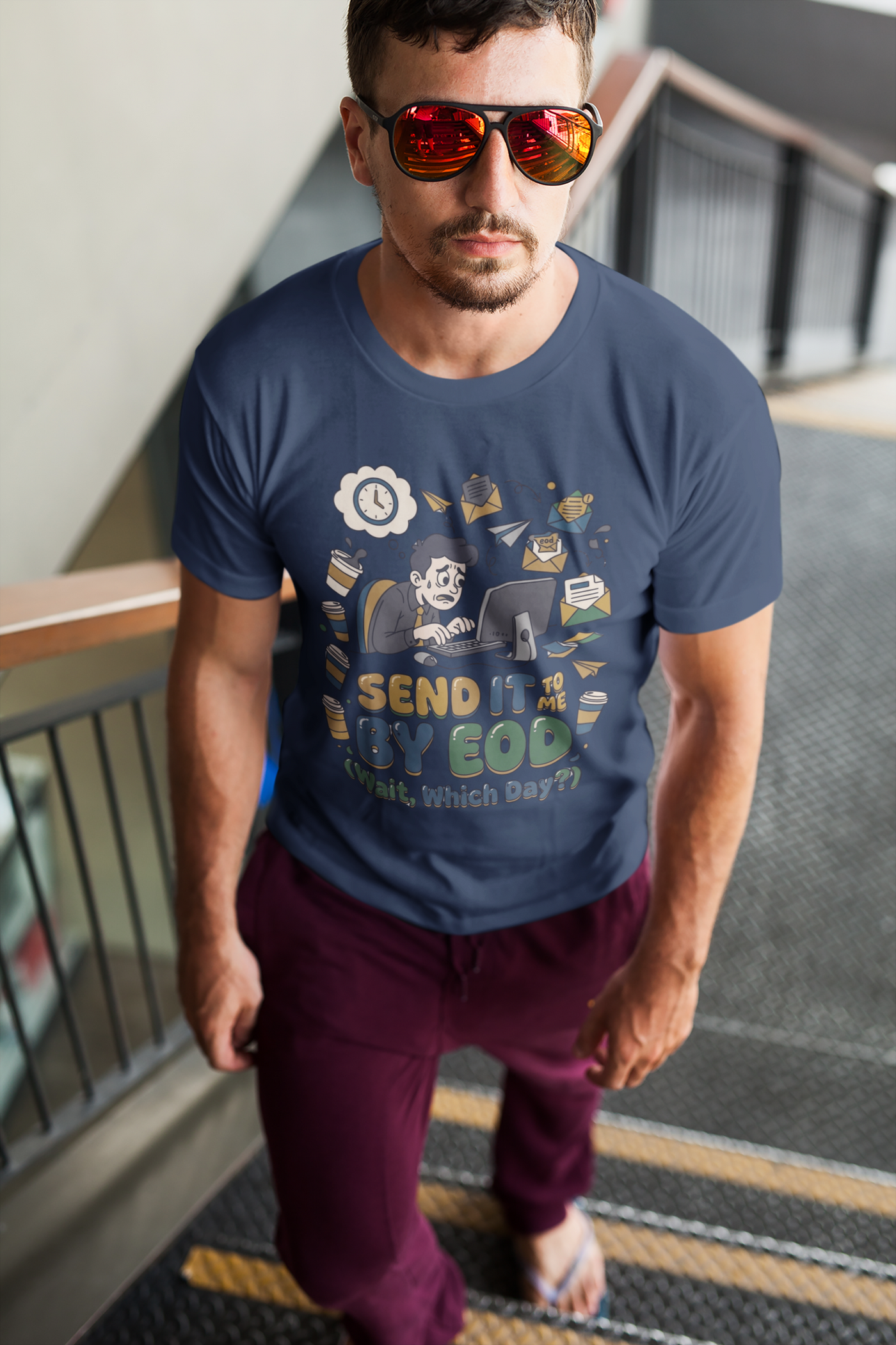 Send It To Me By EOD (Wait, Which Day?) — Graphic Tee